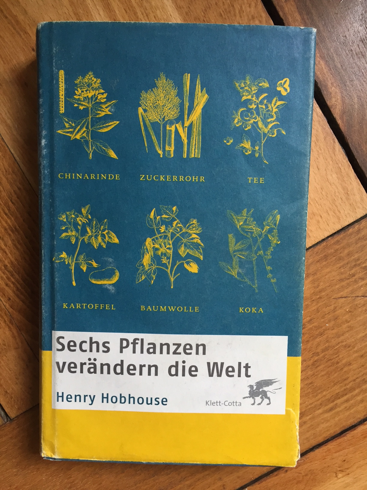 Henry Hobhouse 'Sechs Pflanzen verändern die Welt' - Buch Review